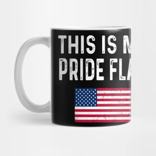 This is my pride Flag Usa American Mug